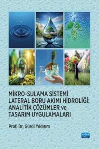 Mikro - Sulama Sistemi Lateral Boru Akımı Hidroliği: Analitik Çözümler ve Tasarım Uygulamaları