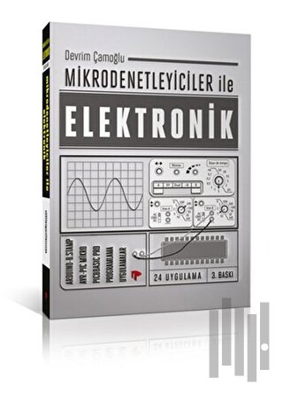 Mikrodenetleyiciler ile Elektronik