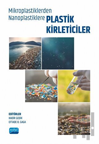 Mikroplastiklerden Nanoplastiklere Plastik Kirleticiler