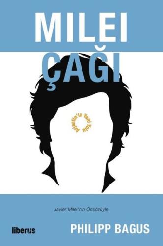 Milei Çağı: Arjantin'in Yeni Yolu | Kitap Ambarı