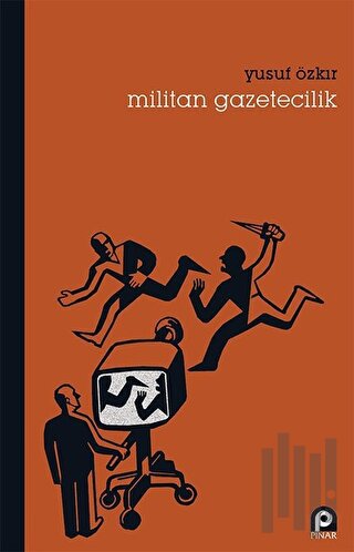 Militan Gazetecilik | Kitap Ambarı