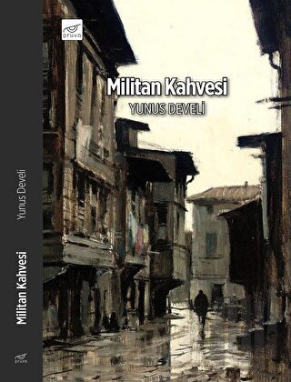 Militan Kahvesi | Kitap Ambarı