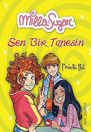 Milla ve Sugar 2: Sen Bir Tanesin