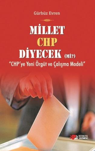 Millet CHP Diyecek Mi ? | Kitap Ambarı