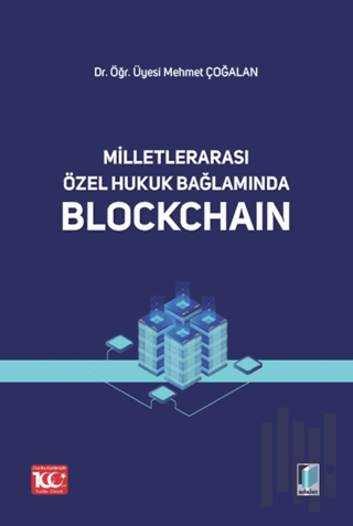 Milletlerarası Özel Hukuk Bağlamında Blockchain