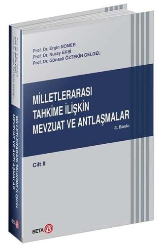 Milletlerarası Tahkime İlişkin Mevzuat ve Antlaşmalar Cilt: 2 | Kitap 