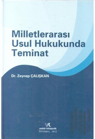 Milletlerarası Usul Hukukunda Teminat (Ciltli)