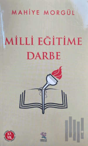 Milli Eğitime Darbe