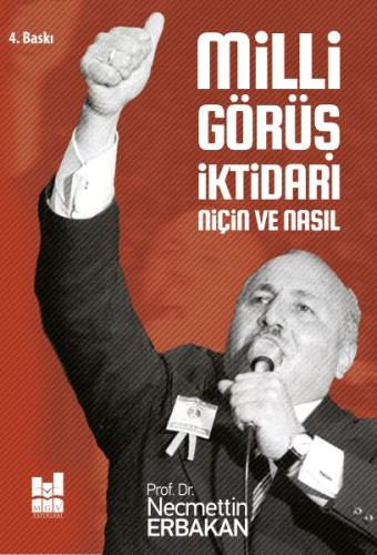 Milli Görüş İktidarı Niçin ve Nasıl | Kitap Ambarı