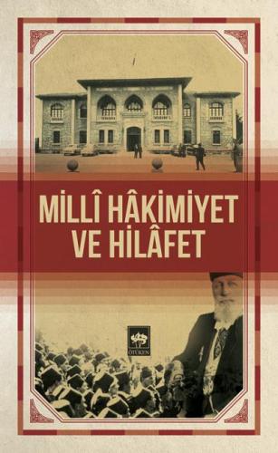 Milli Hakimiyet ve Hilafet | Kitap Ambarı