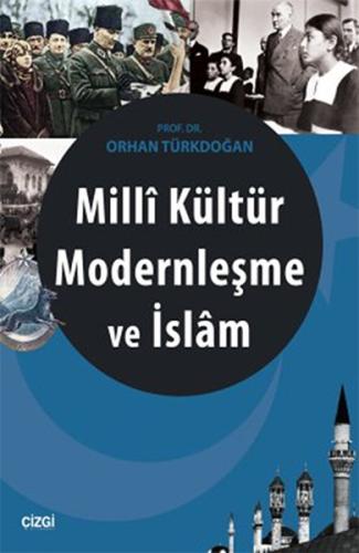 Milli Kültür Modernleşme ve İslam