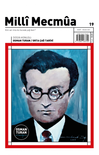Milli Mecmua Sayı 19 / Mart - Nisan 2021