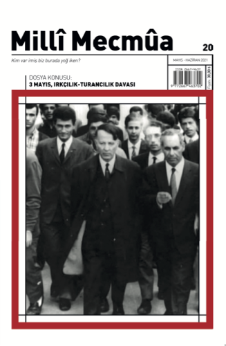 Milli Mecmua Sayı 20 / Mayıs - Haziran 2021