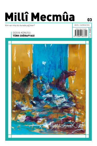 Milli Mecmua Dergisi Sayı 3 Mayıs - Haziran 2018 | Kitap Ambarı