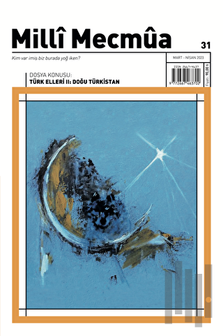Milli Mecmua Sayı: 31 Mart - Nisan 2023 | Kitap Ambarı