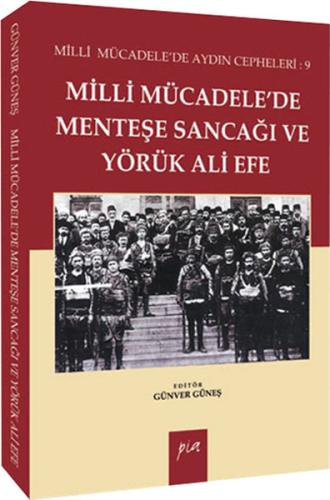Milli Mücadelede Menteşe Sancağı ve Yörük Ali Efe | Kitap Ambarı