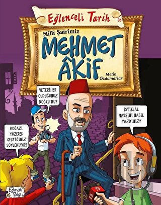 Milli Şairimiz Mehmet Akif | Kitap Ambarı