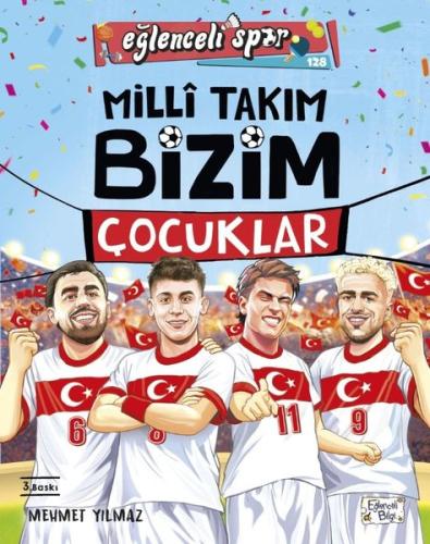 Milli Takım Bizim Çocuklar - Eğlenceli Spor | Kitap Ambarı