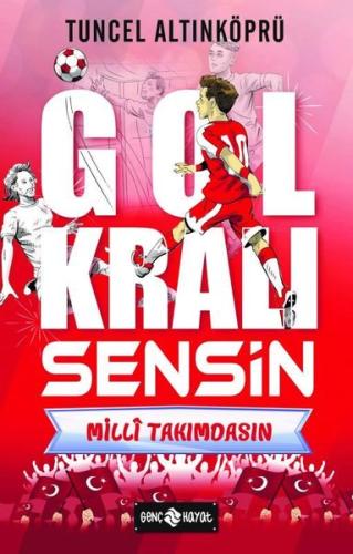 Milli Takımdasın - Gol Kralı Sensin | Kitap Ambarı