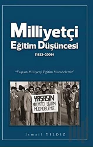 Milliyetçi Eğitim Düşüncesi (1923-2009)