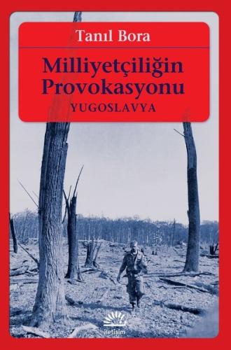 Milliyetçiliğin Provokasyonu-Yugoslavya | Kitap Ambarı
