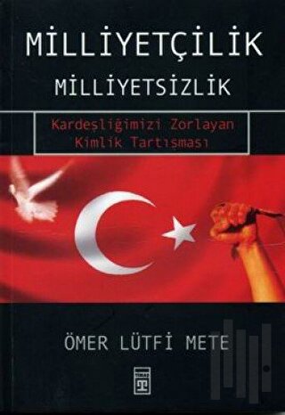 Milliyetçilik - Milliyetsizlik
