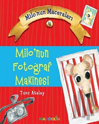 Milo'nun Fotoğraf Makinesi | Kitap Ambarı