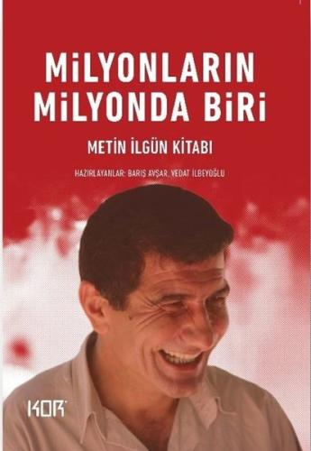 Milyonların Milyonda Biri - Metin İlgün Kitabı | Kitap Ambarı