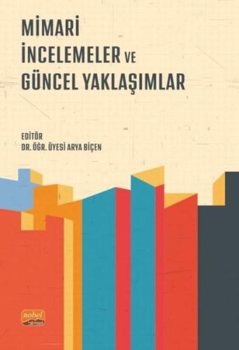 Mimari İncelemeler ve Güncel Yaklaşımlar | Kitap Ambarı
