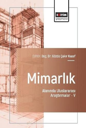 Mimarlık Alanında Uluslararası Araştırmalar 5