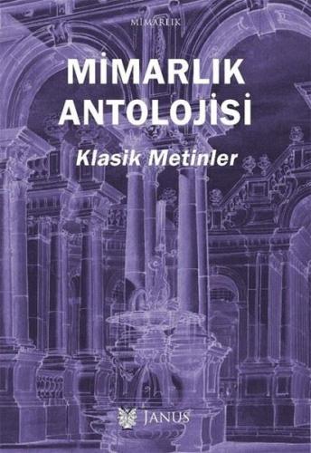 Mimarlık Antolojisi-Klasik Metinler | Kitap Ambarı