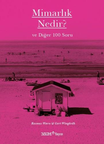 Mimarlık Nedir? ve Diğer 100 Soru