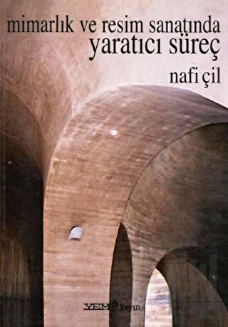 Mimarlık ve Resim Sanatında Yaratıcı Süreç