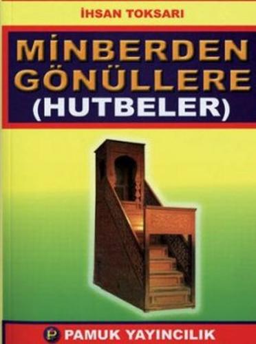 Minberden Gönüllere (Hutbeler) (Sohbet-022/P20)