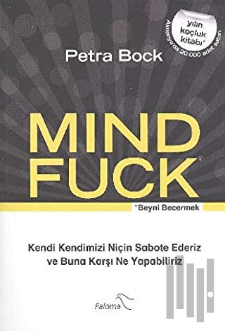 Mind Fuck - Beyni Becermek | Kitap Ambarı