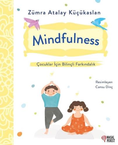 Mindfulness - Çocuklar İçin Bilinçli Farkındalık | Kitap Ambarı