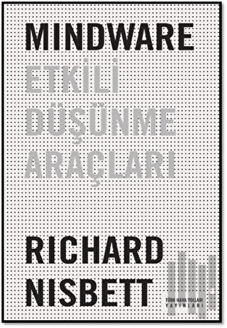 Mindware - Etkili Düşünme Araçları (Ciltli)