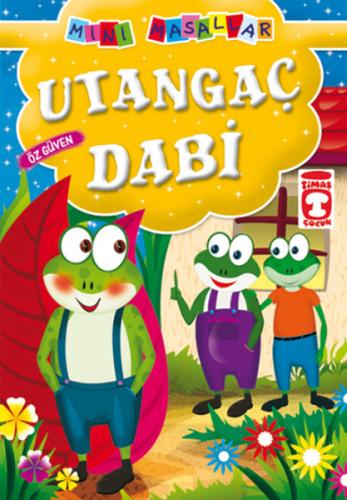 Mini Masallar - Utangaç Dabi | Kitap Ambarı