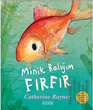 Minik Balığım Fırfır (Ciltli) | Kitap Ambarı
