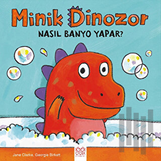 Minik Dinozor Nasıl Banyo Yapar? | Kitap Ambarı