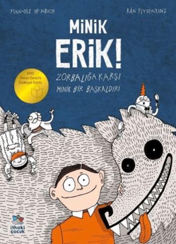 Minik Erik - Zorbalığa Karşı Minik Bir Başkaldırı 