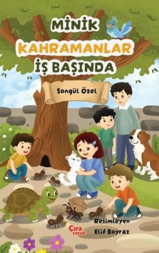 Minik Kahramanlar İş Başında | Kitap Ambarı