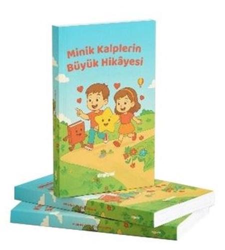 Minik Kalplerin Büyük Hikayesi | Kitap Ambarı