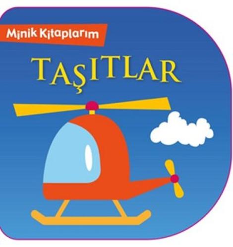Minik Kitaplarım - Taşıtlar | Kitap Ambarı