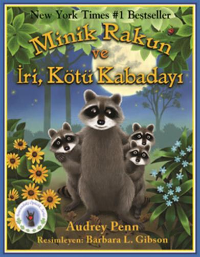 Minik Rakun ve İri, Kötü Kabadayı | Kitap Ambarı