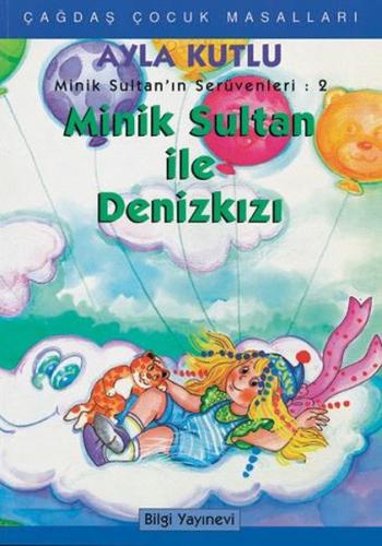 Minik Sultan’ın Serüvenleri: 2 Minik Sultanla Deniz Kızı | Kitap Ambar