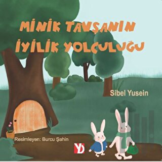 Minik Tavşanın İyilik Yolculuğu