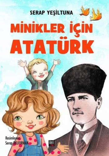 Minikler İçin Atatürk (Ciltli) | Kitap Ambarı