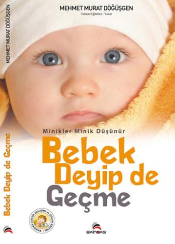 Bebek Deyip de Geçme | Kitap Ambarı