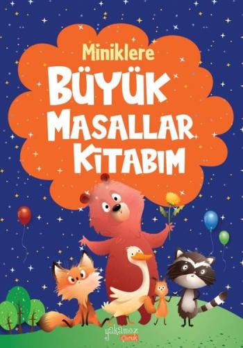 Miniklere Büyük Masallar Kitabım | Kitap Ambarı